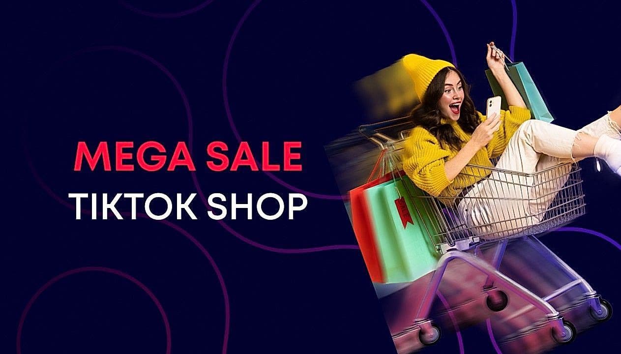 Maximize your TikTok Shop mega-sale performance: strategy before, during & after the sale - Ecomdy Media - TikTok agency for ecommerce