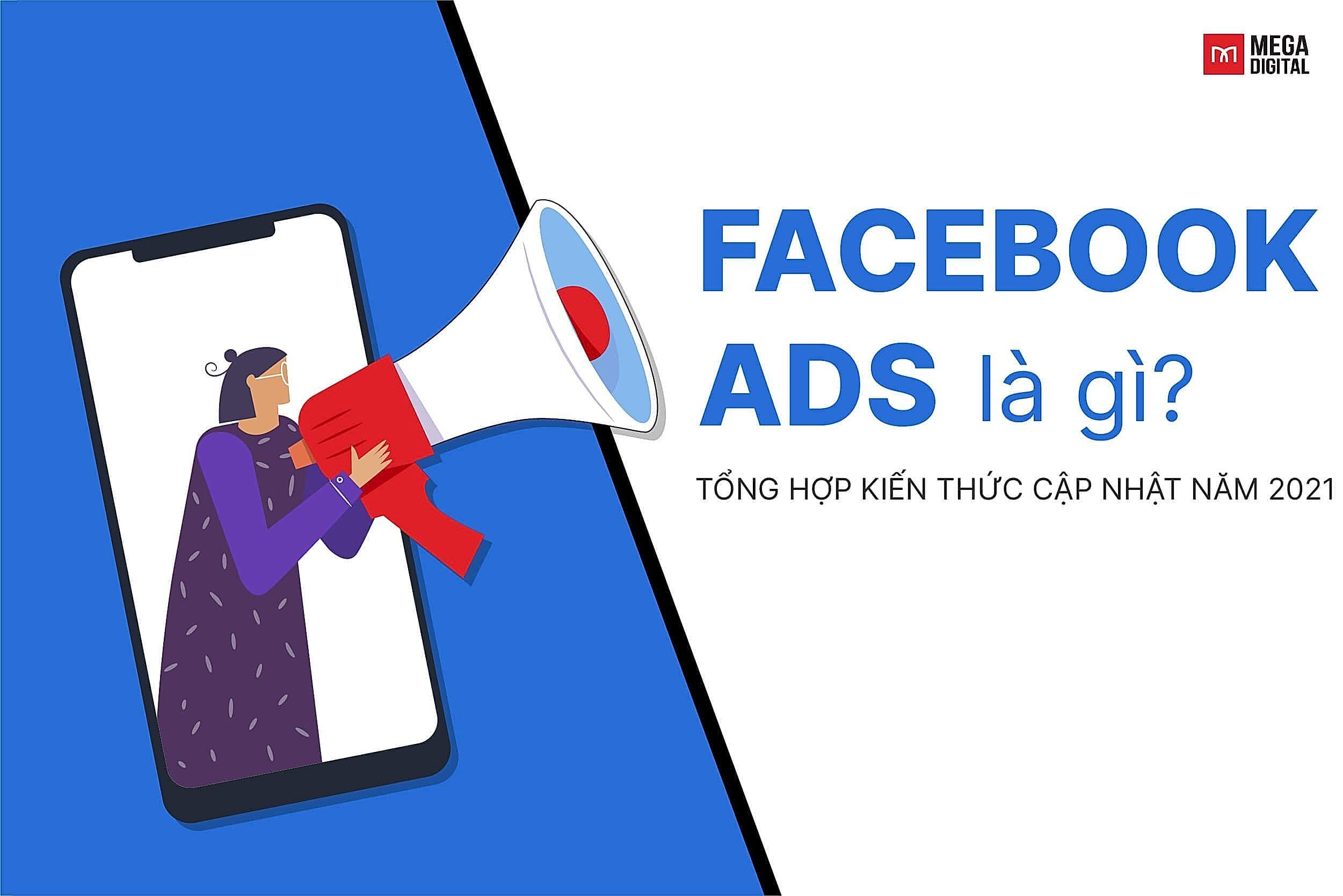 Facebook Ads là gì? – Tổng hợp kiến thức cập nhật năm 2026