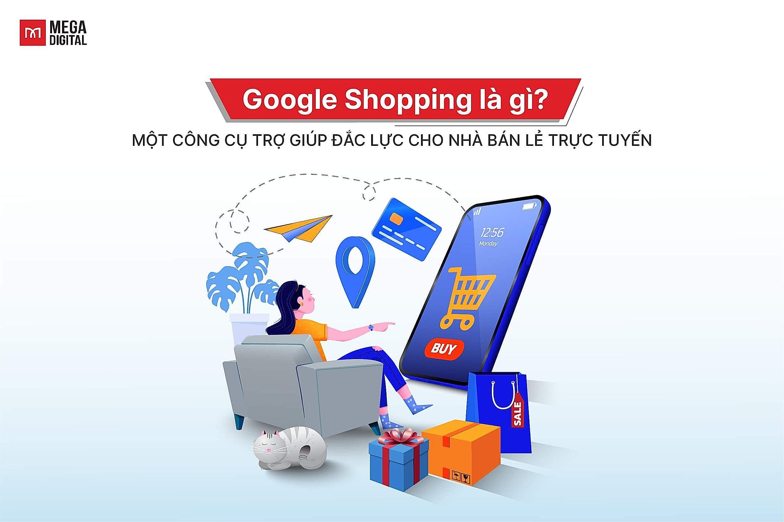 “Google Shopping là gì?” – Một công cụ hỗ trợ đắc lực cho nhà bán lẻ trực tuyến