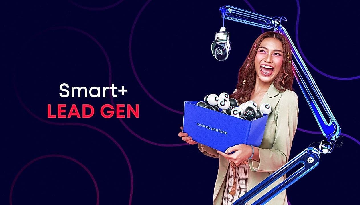 Smart+ Lead Generation Campaigns on TikTok: Complete Guide & Best Practices