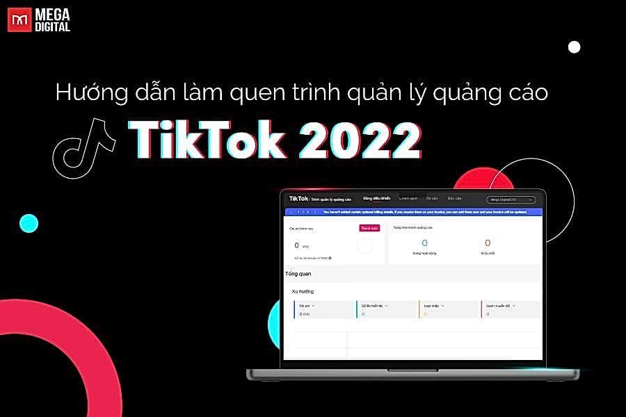 Hướng dẫn sử dụng Trình quản lý quảng cáo TikTok chi tiết