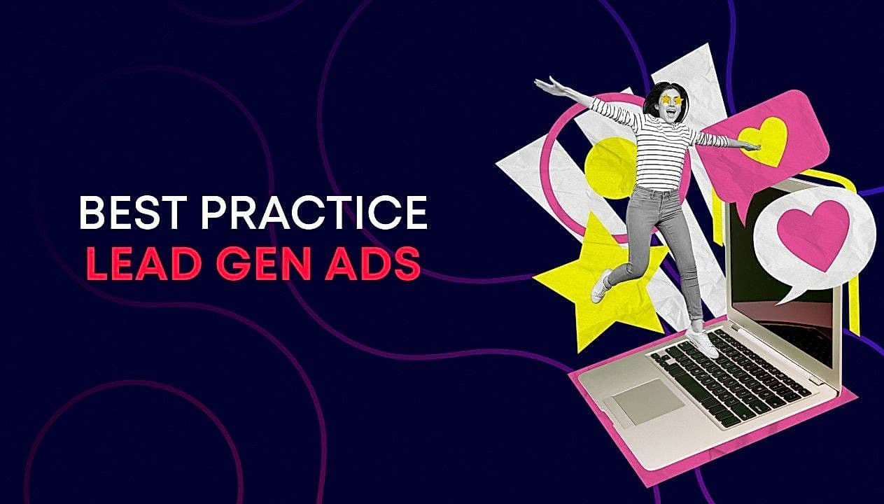 TikTok Lead Generation best practices: How to generate more leads