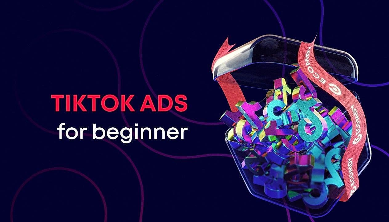 The Ultimate Guide to TikTok Ads for Beginners 2026: From Zero to Hero