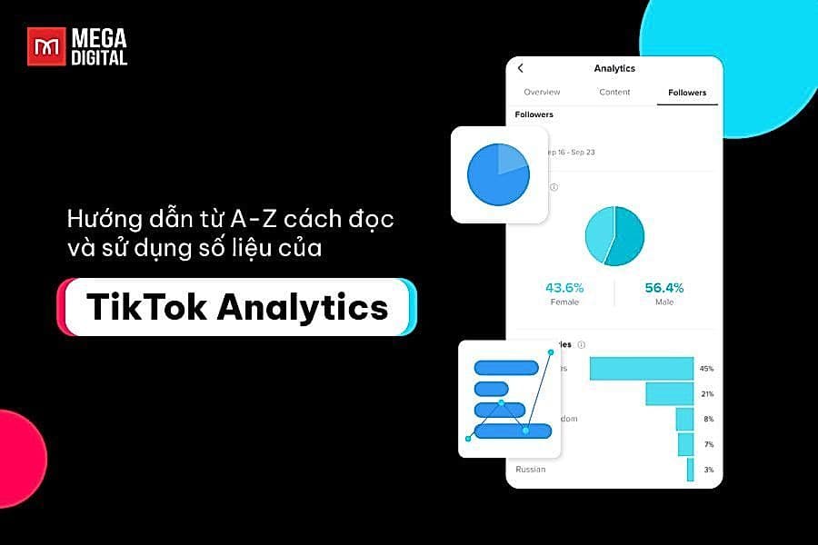 TikTok Analytics là gì? Hướng dẫn cách đọc & sử dụng hiệu quả