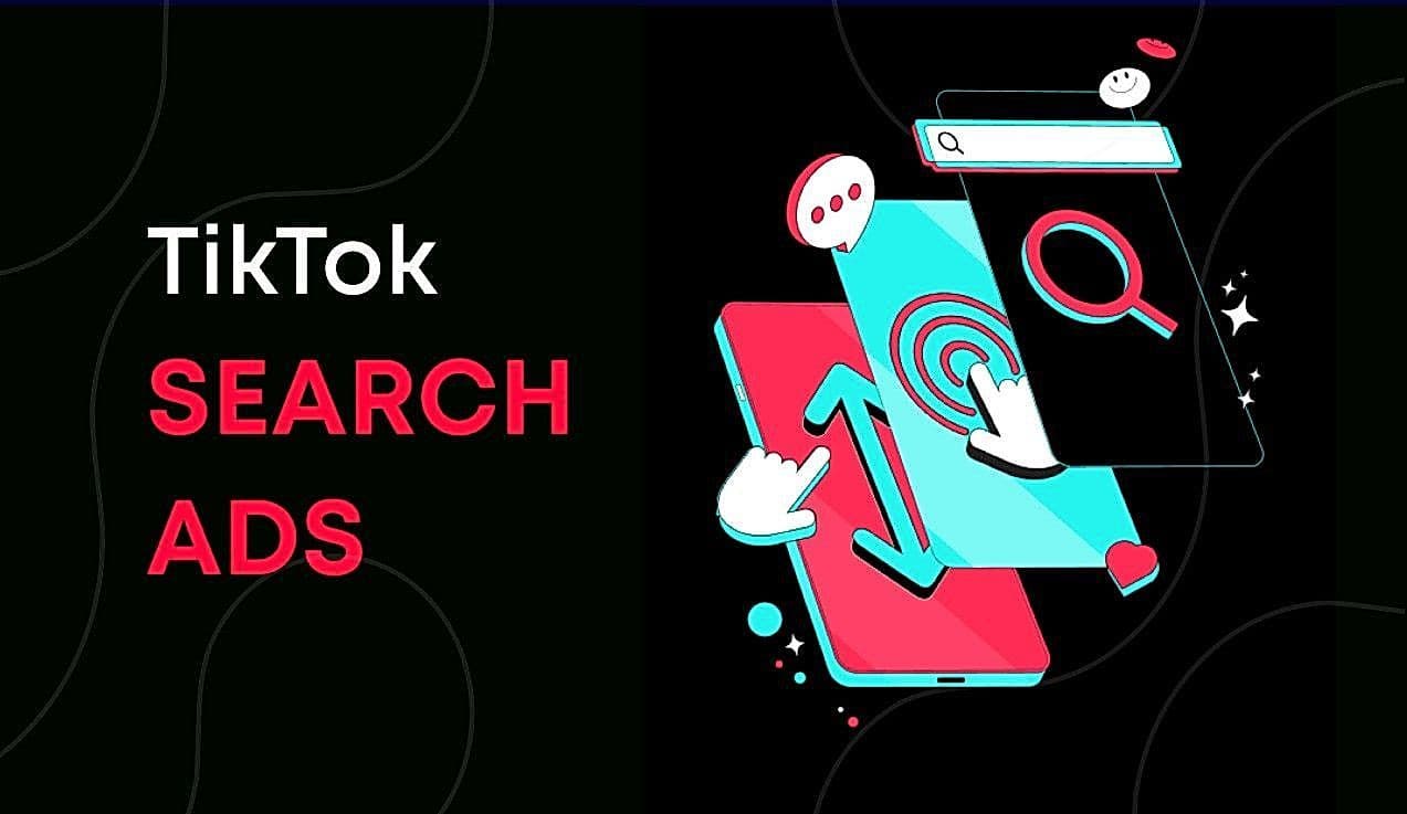 TikTok Search Ads 2026: How to Capture High-Intent Traffic & Drive Conversions