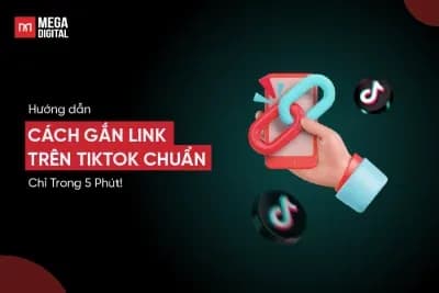Hướng dẫn cách gắn link trên TikTok chuẩn chỉ trong 5 phút